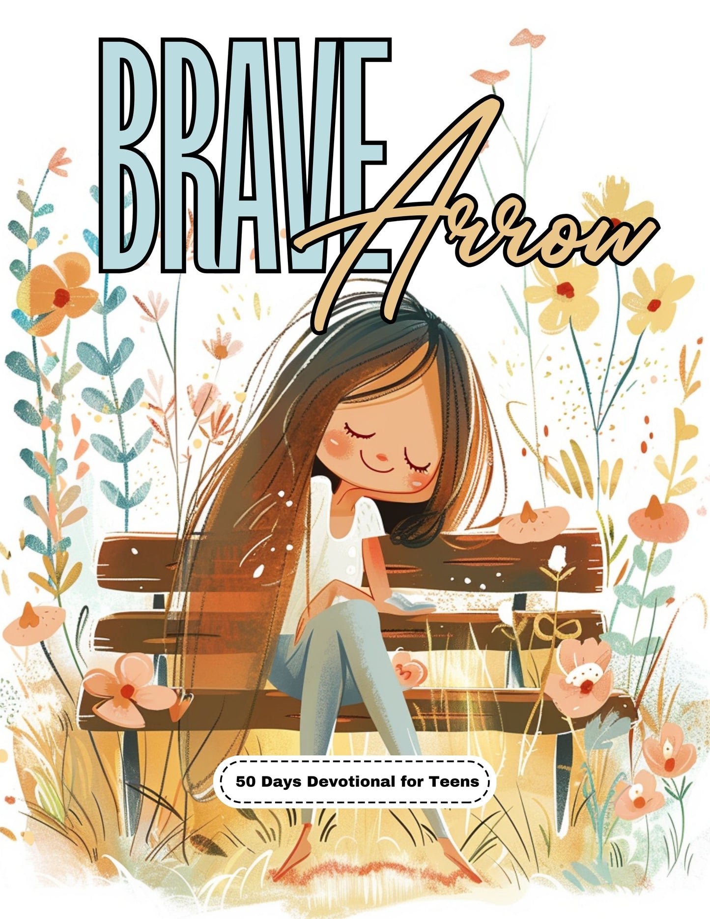 Brave Arrow | 30 - Day Devotional