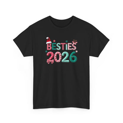 T-Shirt "Besties 2026" Holiday Friends Matching Tee