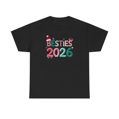 T-Shirt "Besties 2026" Holiday Friends Matching Tee
