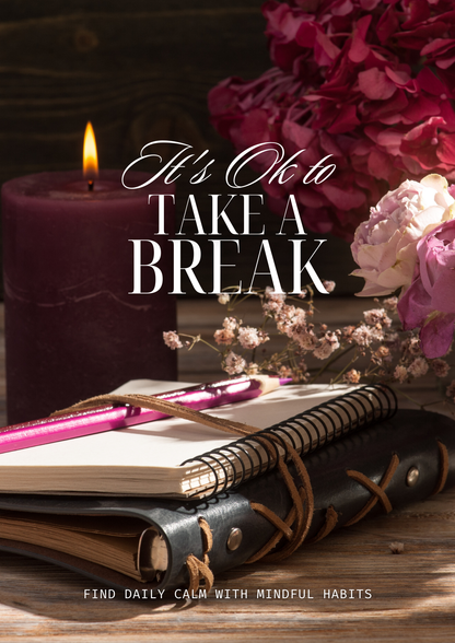 It's Okay to Take a Break | Daily Devotional Journal
