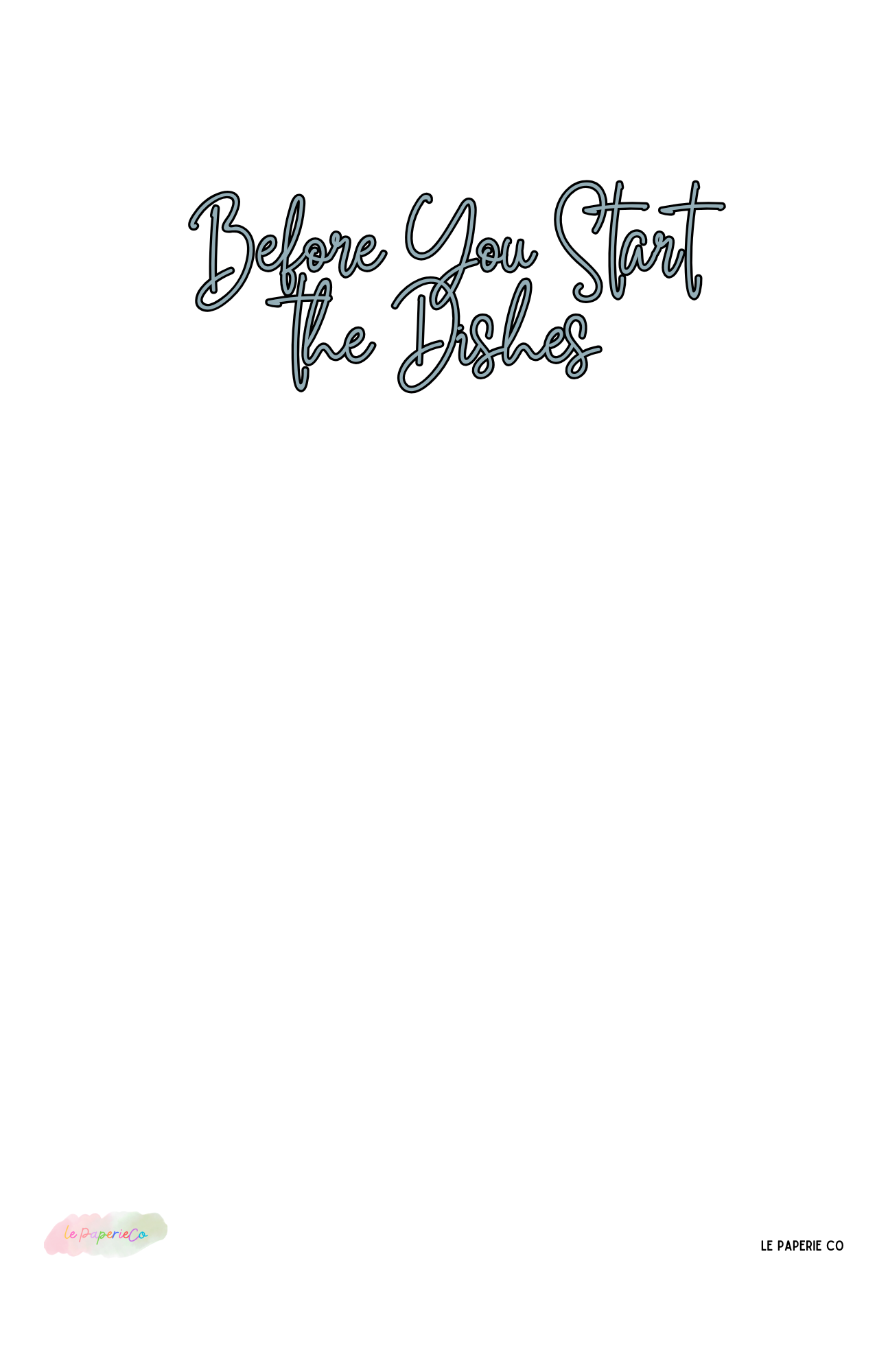 Before You Start the Dishes Affirmations Journal