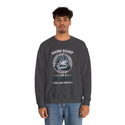 Customized “Damn Right I Am an Eagles Fan Now and Forever” Football Fan Pullover