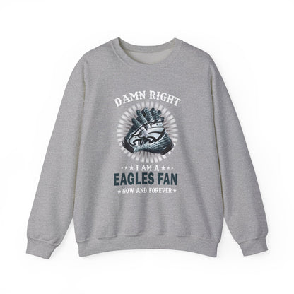 Customized “Damn Right I Am an Eagles Fan Now and Forever” Football Fan Pullover