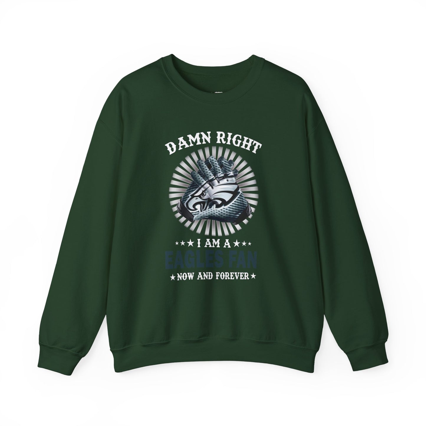 Customized “Damn Right I Am an Eagles Fan Now and Forever” Football Fan Pullover