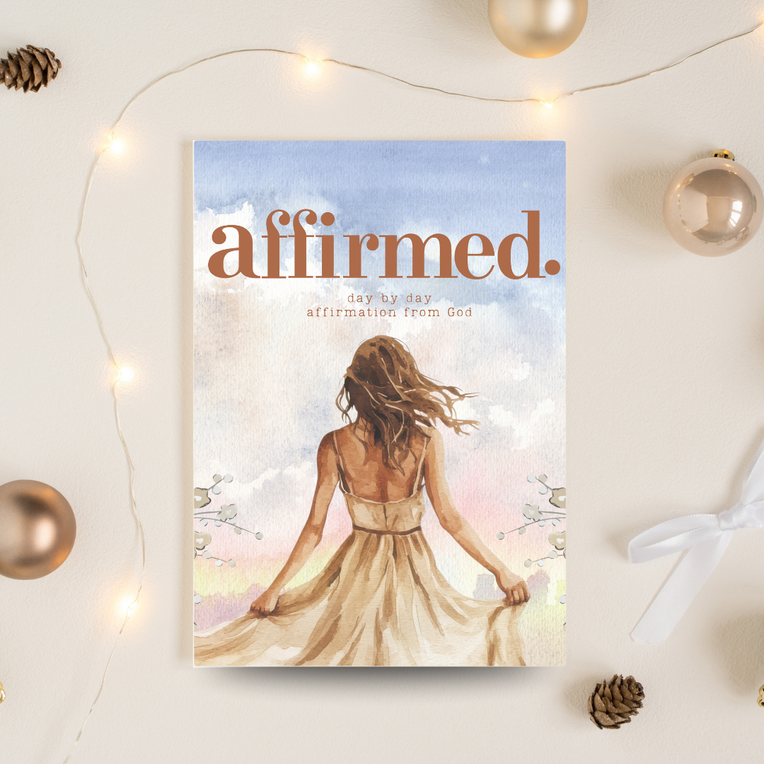 Affirmed | 60 Days of Daily God-Inspired Affirmations - Devotional Journal