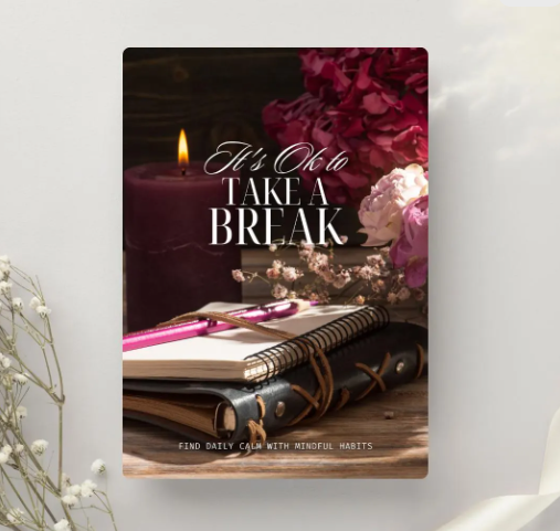 It's Okay to Take a Break | Daily Devotional Journal